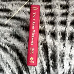 The 4 hour workweek by Tim Ferris